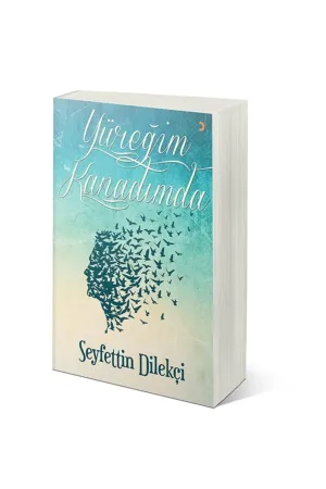 Yüreğim Kanadımda