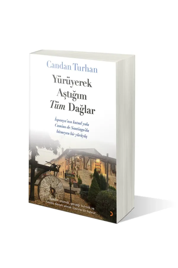 Yürüyerek Aştığım Tüm Dağlar