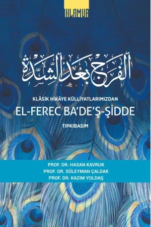 Klâsik Hikâye Külliyatlarımızdan el-Ferec Ba'de'ş-Şidde Tıpkıbasım Cilt 2