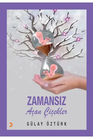 Zamansız Açan Çiçekler
