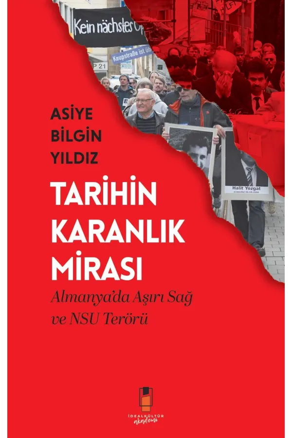 Tarihin Karanlık Mirası - Almanya’da Aşırı Sağ ve NSU Terörü