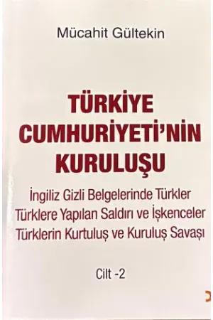 Türkiye Cumhuriyeti’nin Kuruluşu Cilt - 2