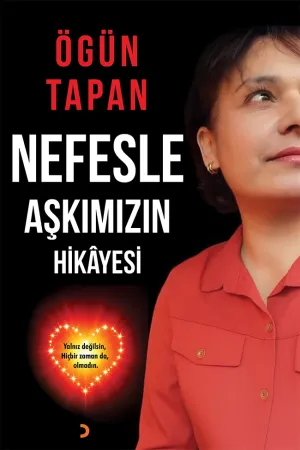 Nefesle Aşkımızın Hikâyesi