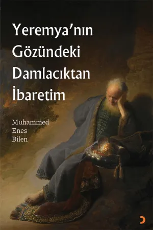Yeremya’nın Gözündeki Damlacıktan İbaretim
