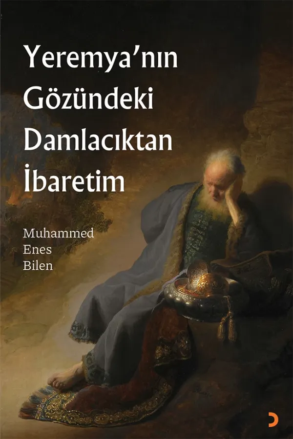 Yeremya’nın Gözündeki Damlacıktan İbaretim