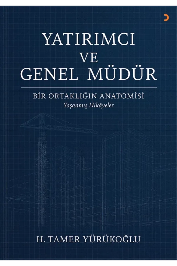 Yatırımcı ve Genel Müdür