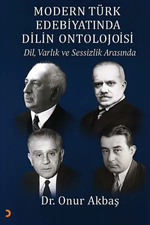 Modern Türk Edebiyatında Dilin Ontolojoisi
