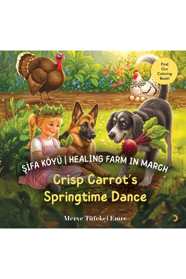 Şifa Köyü / Healing Farm in March – Crisp Carrot’s Springtime Dance