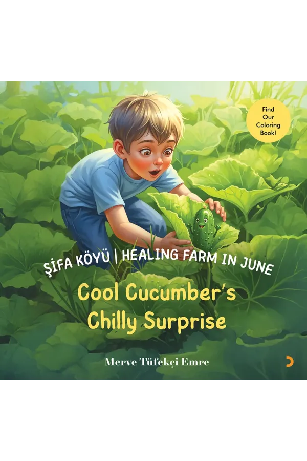 Şifa Köyü / Healing Farm in June – Cool Cucumber’s Chilly Surprise