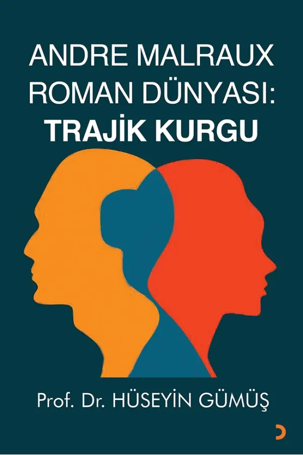 Andre Malraux Roman Dünyası: Trajik Kurgu