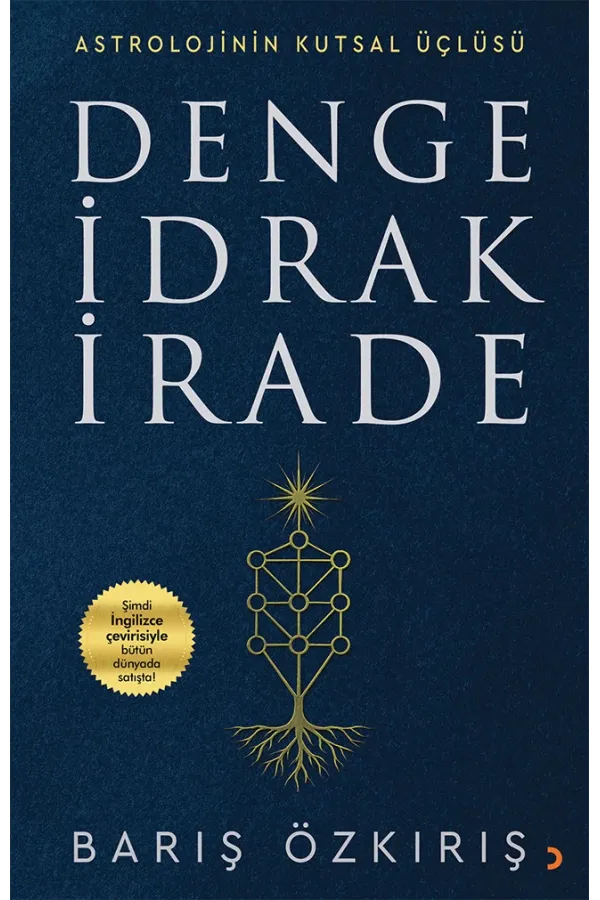 Astrolojinin Kutsal Üçlüsü Denge İdrak İrade