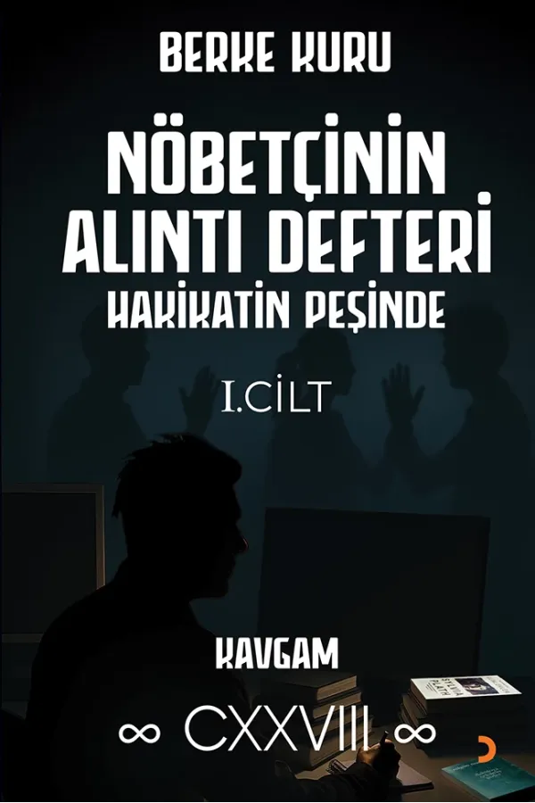 Nöbetçinin Alıntı Defteri 1. Cilt