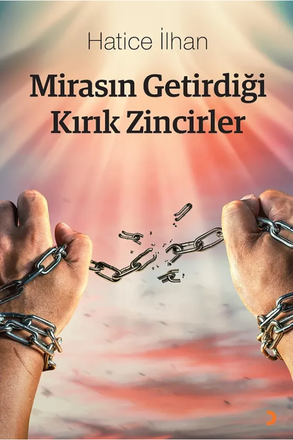 Mirasın Getirdiği Kırık Zincirler