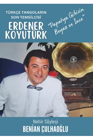 Türkçe Tangoların Son Temsilcisi Erdener Koyutürk