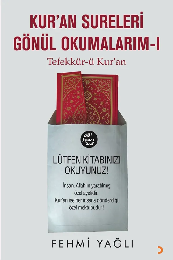 Kur’an Sureleri Gönül Okumalarım – 1