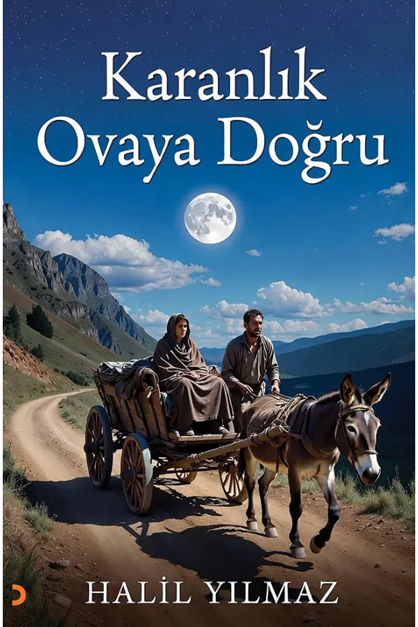 Karanlık Ovaya Doğru