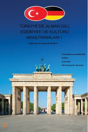 Türkiye’de Alman Dili, Edebiyatı ve Kültürü Araştırmaları 1