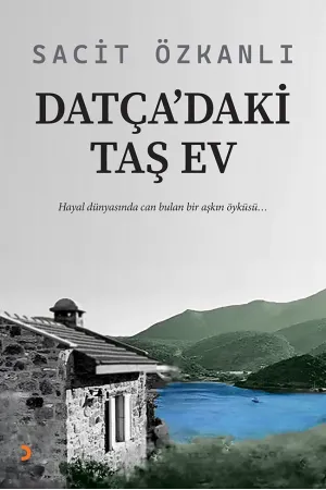 Datça’daki Taş Ev
