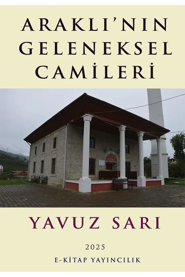 Araklı’nın Geleneksel Camileri