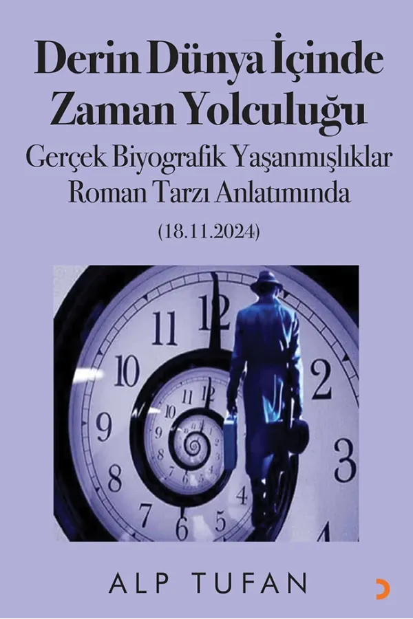 Derin Dünya İçinde Zaman Yolculuğu
