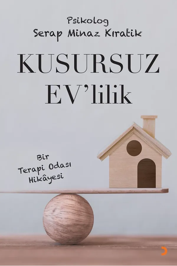 Kusursuz Ev’lilik