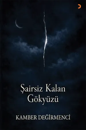Şairsiz Kalan Gökyüzü
