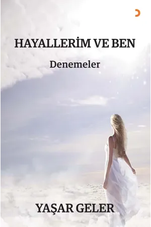 Hayallerim ve Ben