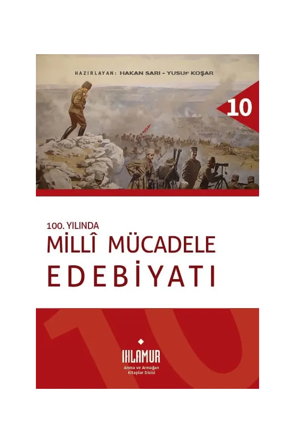 100. Yılında Milli Mücadele Edebiyatı