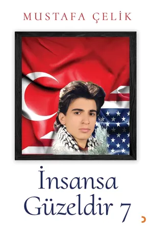 İnsansa Güzeldir 7
