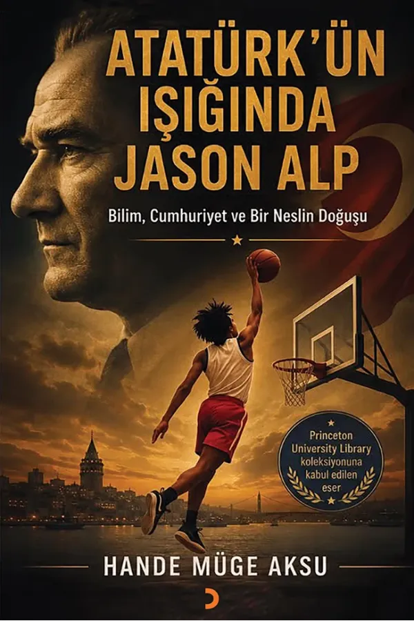 Atatürk’ün Işığında Jason Alp