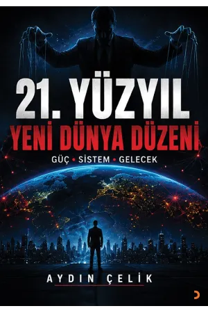 21.Yüzyıl Yeni Dünya Düzeni