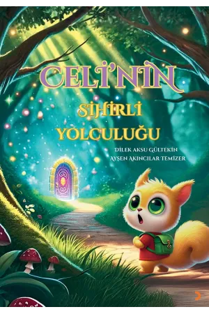 Celi’nin Sihirli Yolculuğu