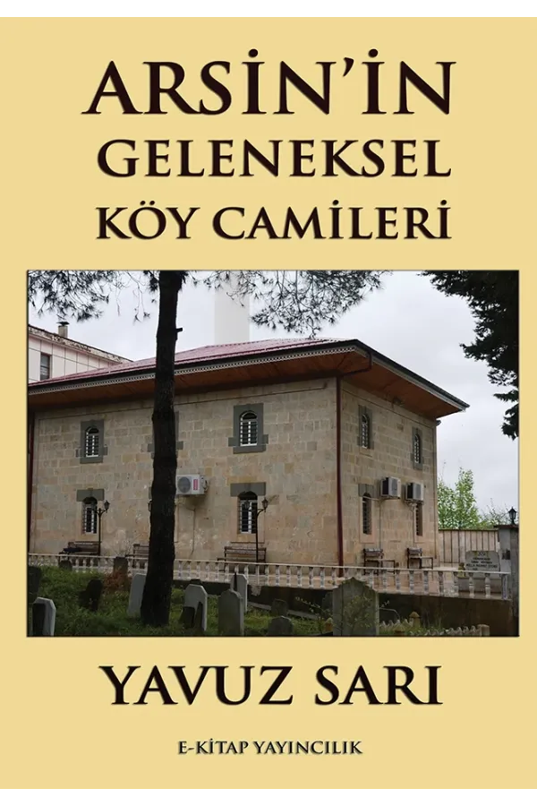 Arsin’in Geleneksel Köy Camileri