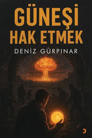 Güneşi Hak Etmek