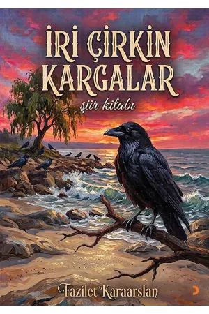 İri Çirkin Kargalar