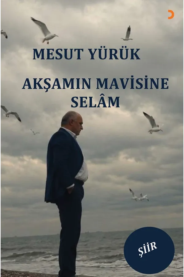 Akşamın Mavisine Selâm