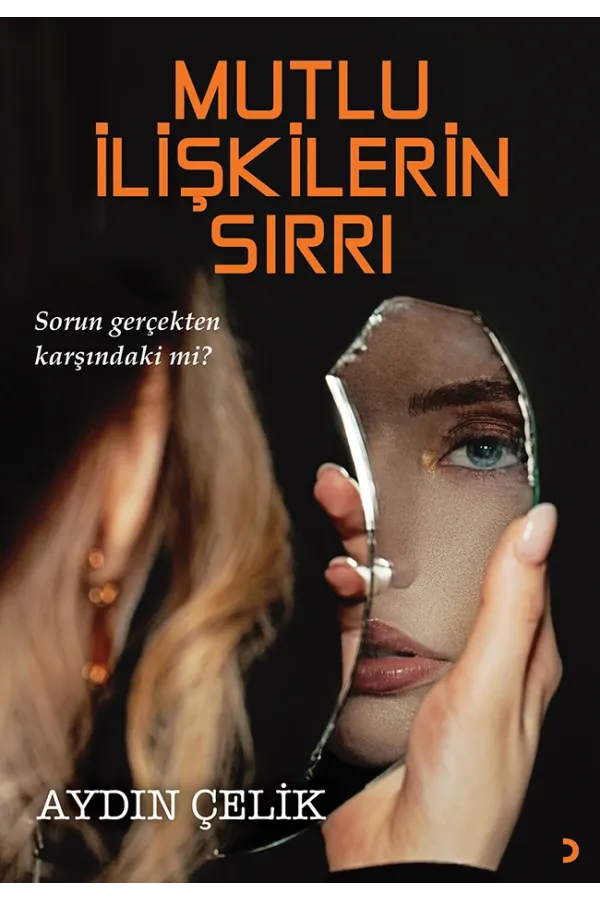 Mutlu İlişkilerin Sırrı