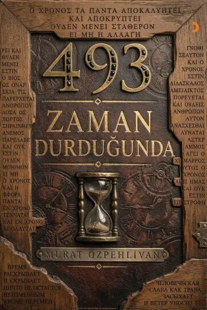 493 Zaman Durduğunda