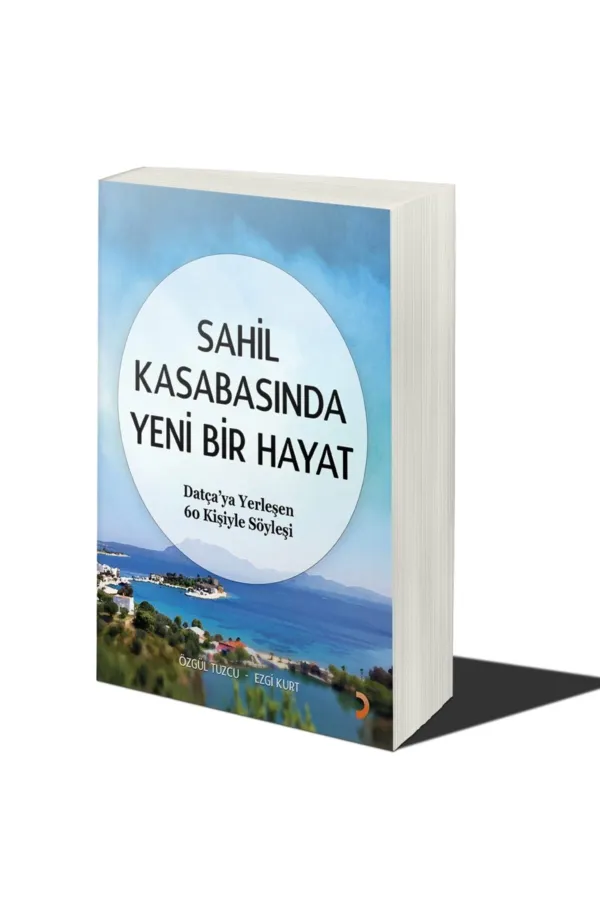 Sahil Kasabasında Yeni Bir Hayat