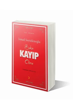 Sakın Kayıp Olma