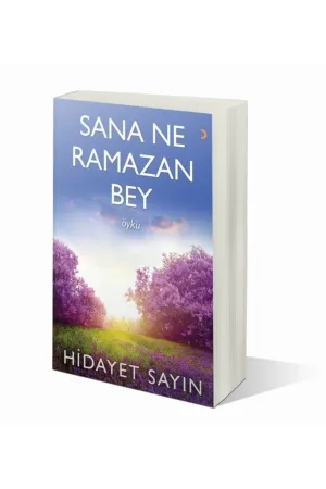 Sana ne Ramazan Bey
