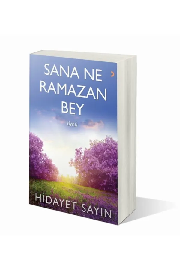 Sana ne Ramazan Bey