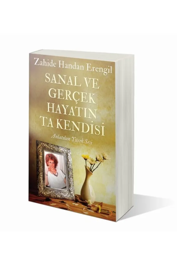 Sanal ve Gerçek Hayatın Ta Kendisi