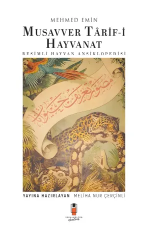 Musavver Tarif-i Hayvanat: Resimli Hayvan Ansiklopedisi