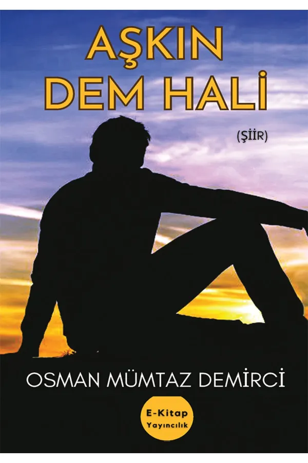 Aşkın Dem Hali
