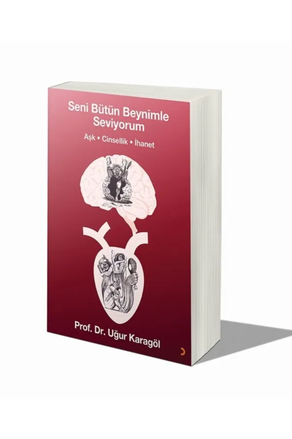 Seni Bütün Beynimle Seviyorum