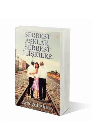 Serbest Aşklar. Serbest İlişkiler