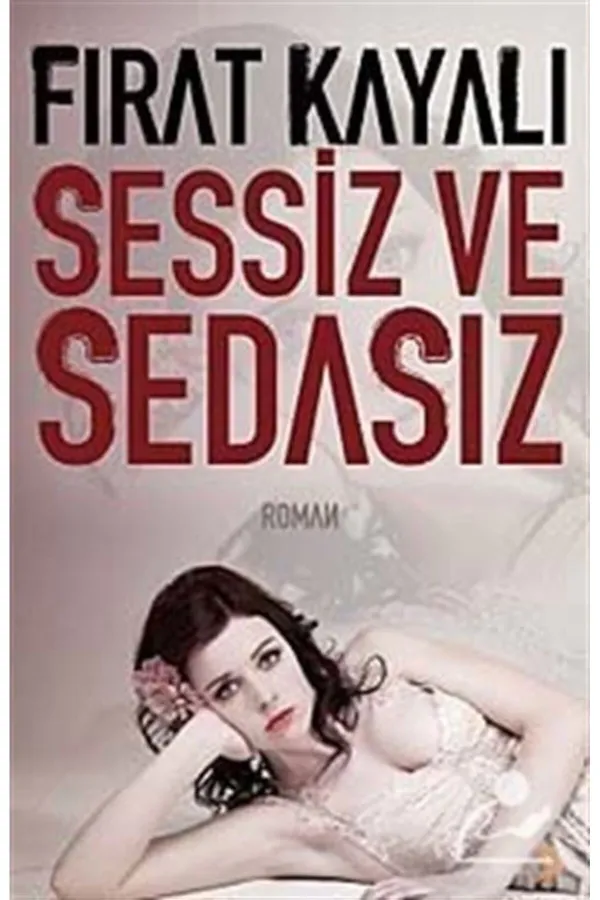 Sessiz ve Sedasız