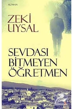 Sevdası Bitmeyen Öğretmen