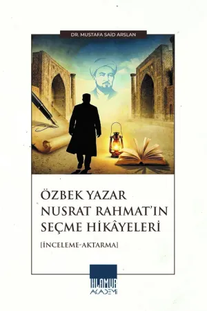 Özbek Yazar Nusrat Rahmat’ın Seçme Hikâyeleri [İnceleme - Aktarma]